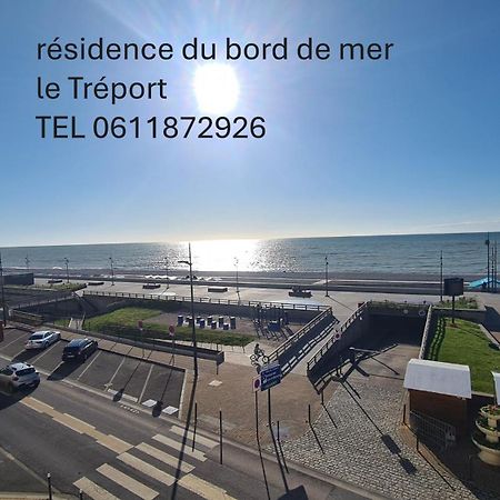 Residence Du Bord De Mer 9 Appartements Avec Une Vraie Vue Mer Le Tréport Exterior photo